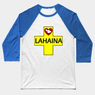 SUPPORT LAHAINA Baseball T-Shirt